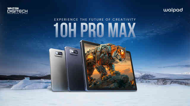 Walpad Walton launches new TAB 10H Pro Max ওয়ালটনের অত্যাধুনিক ট্যাব ১০এইচ প্রো ম্যাক্স বাজারে